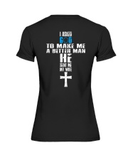 I Asked God To Make A Better Man Premium Fit Ladies Tee tile