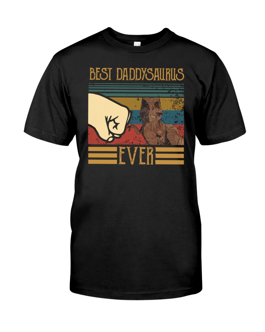 DADDYSAURUS - T REX - EVER Classic T-Shirt