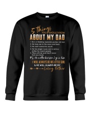T-SHIRT - 5 THINGS - ABOUT MY DAD - NO MATTER Crewneck Sweatshirt thumbnail