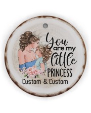 Daughter - You Are My Little Princess Personalized Circle Ornament (Wood tile