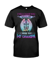 Angel - Grandpa - I Will Carry You With Me Classic T-Shirt front