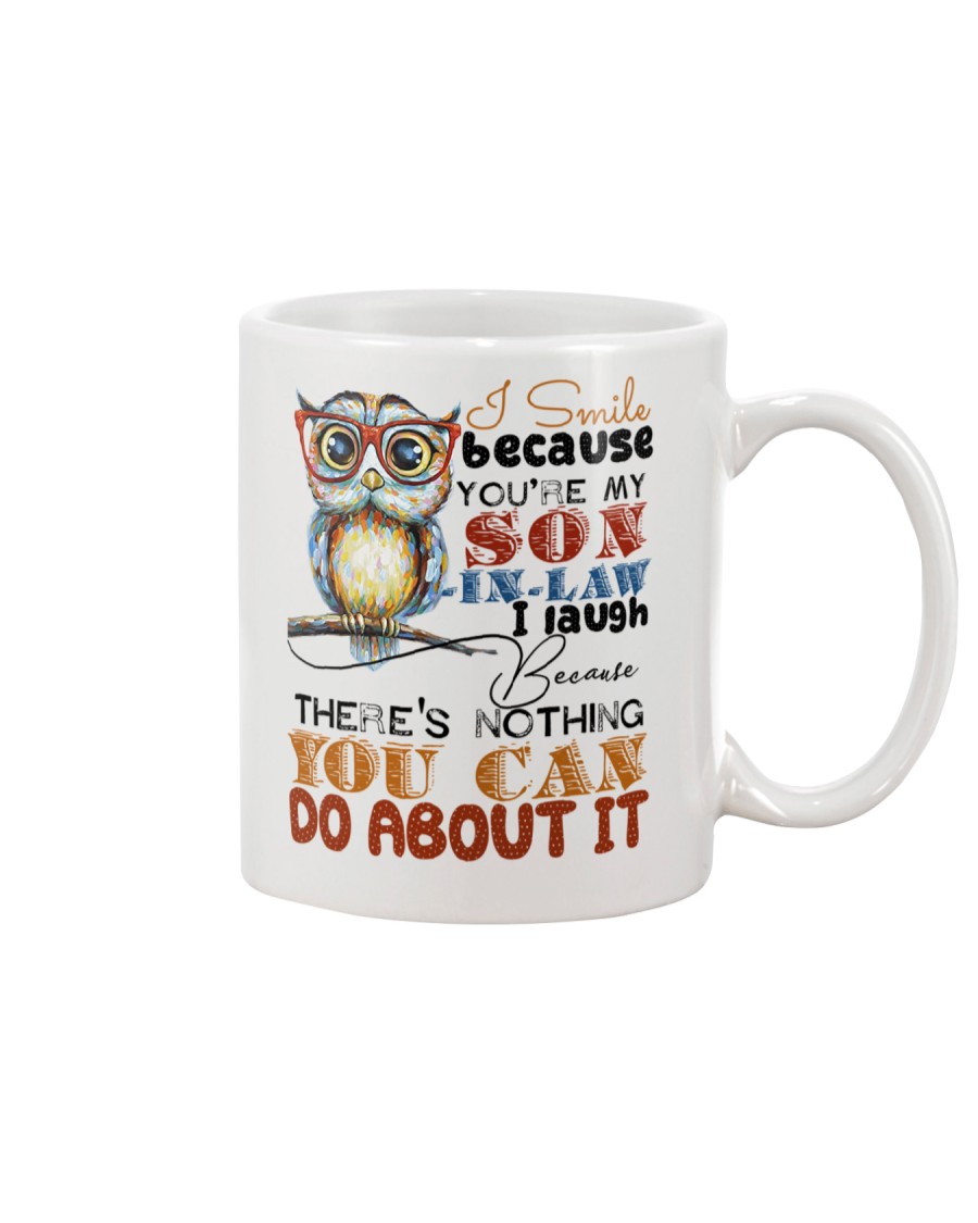 MUG - I SMILE BECAUSE YOU ARE MY SON-IN-LAW - OWL Mug