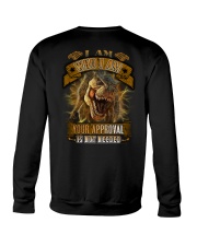 Dinosaur - I Am Who I Am Your Approval Crewneck Sweatshirt tile