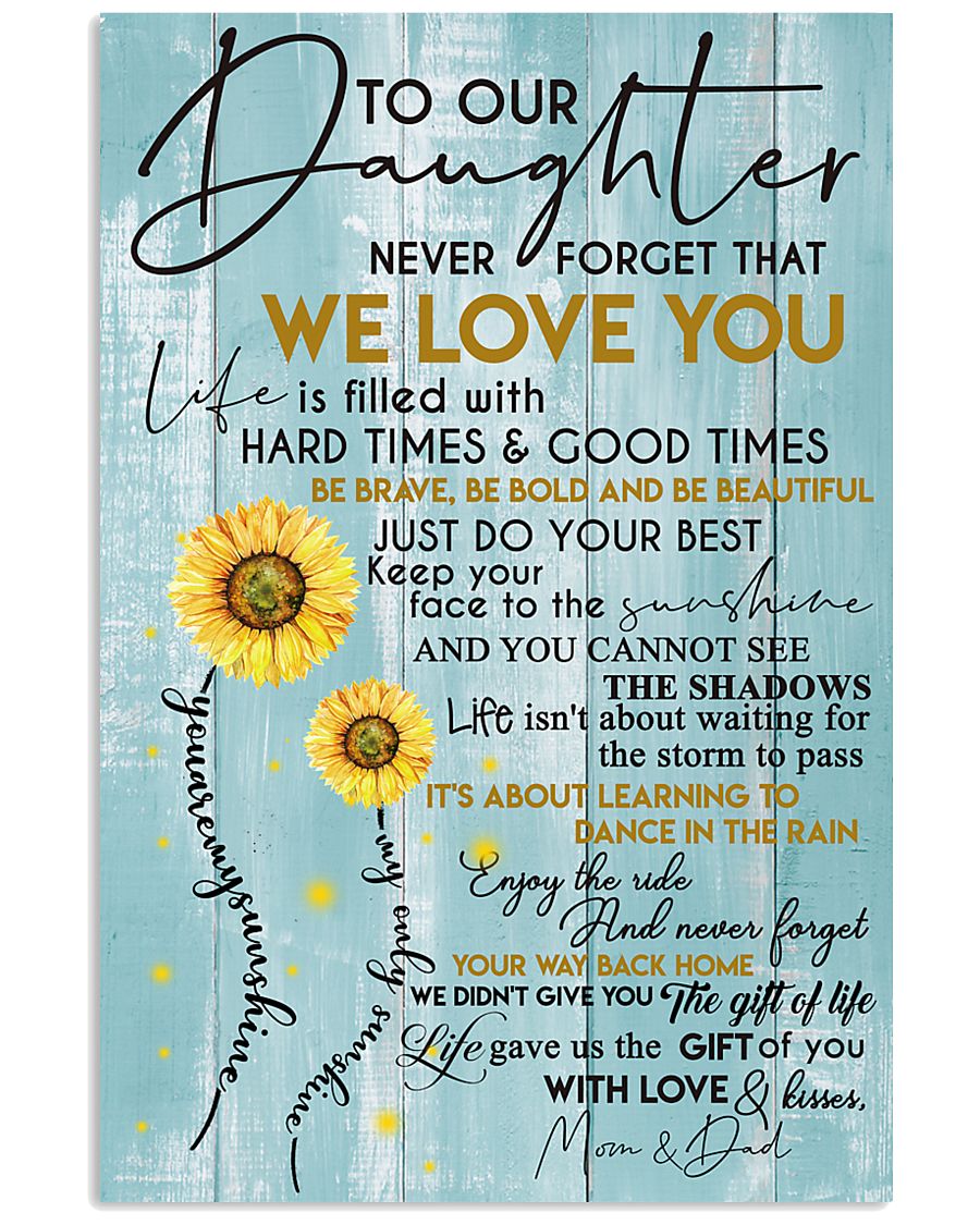 MOM AND DAD TO DAUGHTER 16x24 Poster