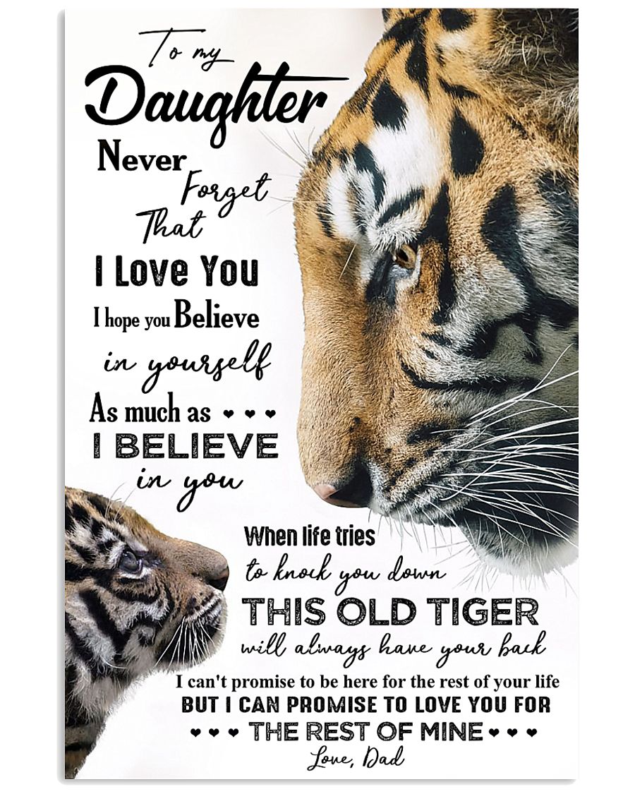 POSTER - TO MY DAUGHTER - TIGER - NEVER FORGET 16x24 Poster