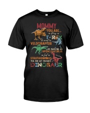 MOMMY - DINOSAUR Classic T-Shirt front