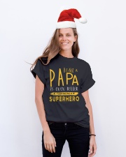 BEING A PAPA IS EVEN BETTER THAN BEING SUPERHERO Classic T-Shirt lifestyle-holiday-crewneck-front-1