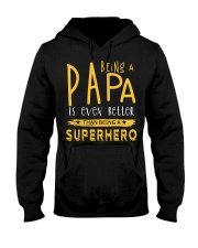 BEING A PAPA IS EVEN BETTER THAN BEING SUPERHERO Hooded Sweatshirt thumbnail