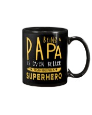BEING A PAPA IS EVEN BETTER THAN BEING SUPERHERO Mug thumbnail