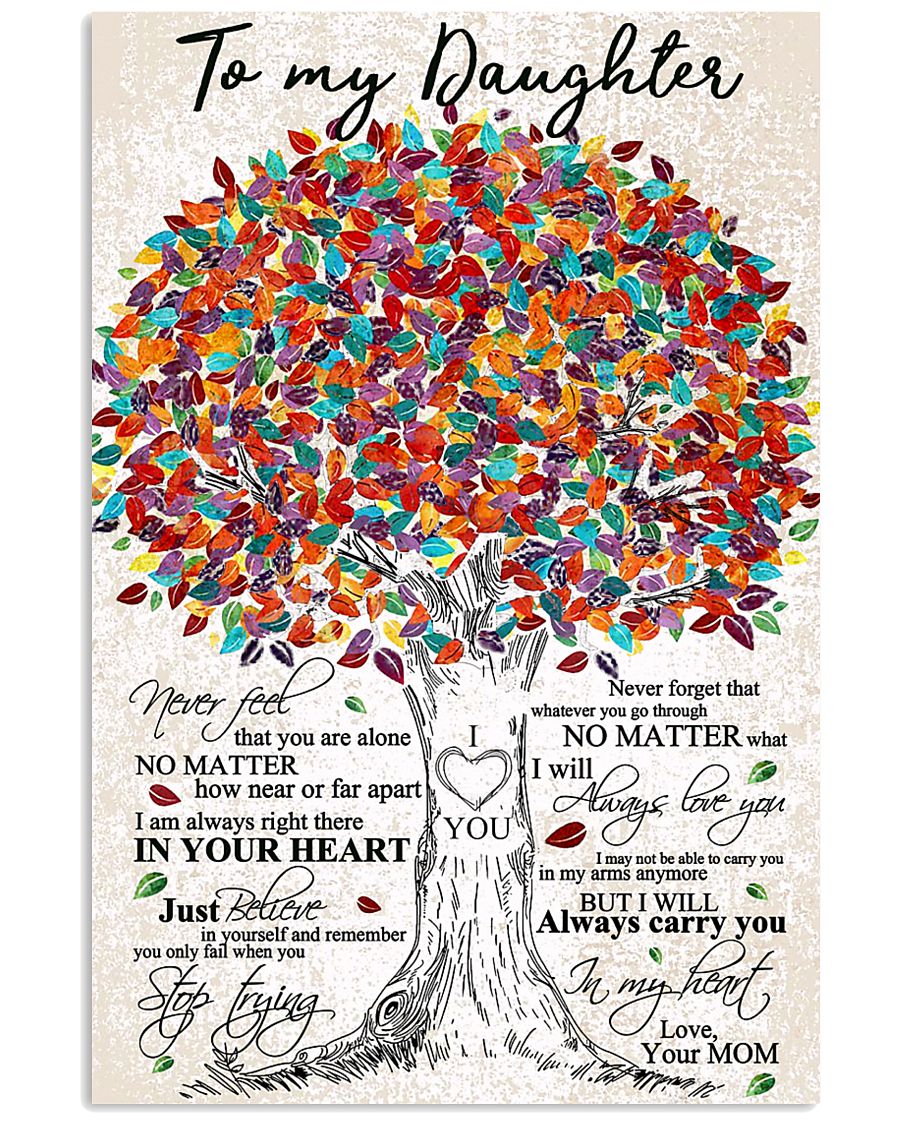 TO MY DAUGHTER 16x24 Poster