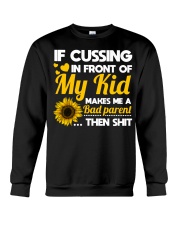 If cussing in front of My kid Crewneck Sweatshirt thumbnail