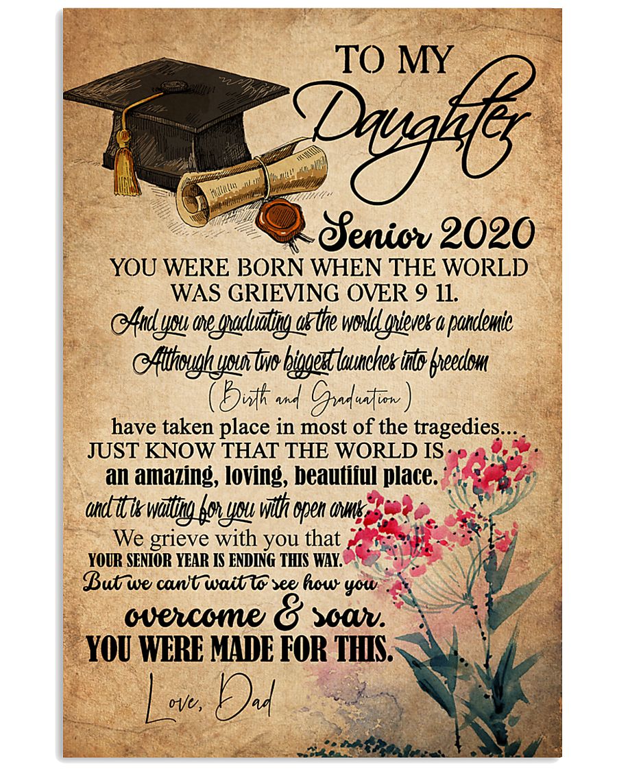 POSTER- TO MY DAUGHTER - GRADUATION - SENIOR 16x24 Poster