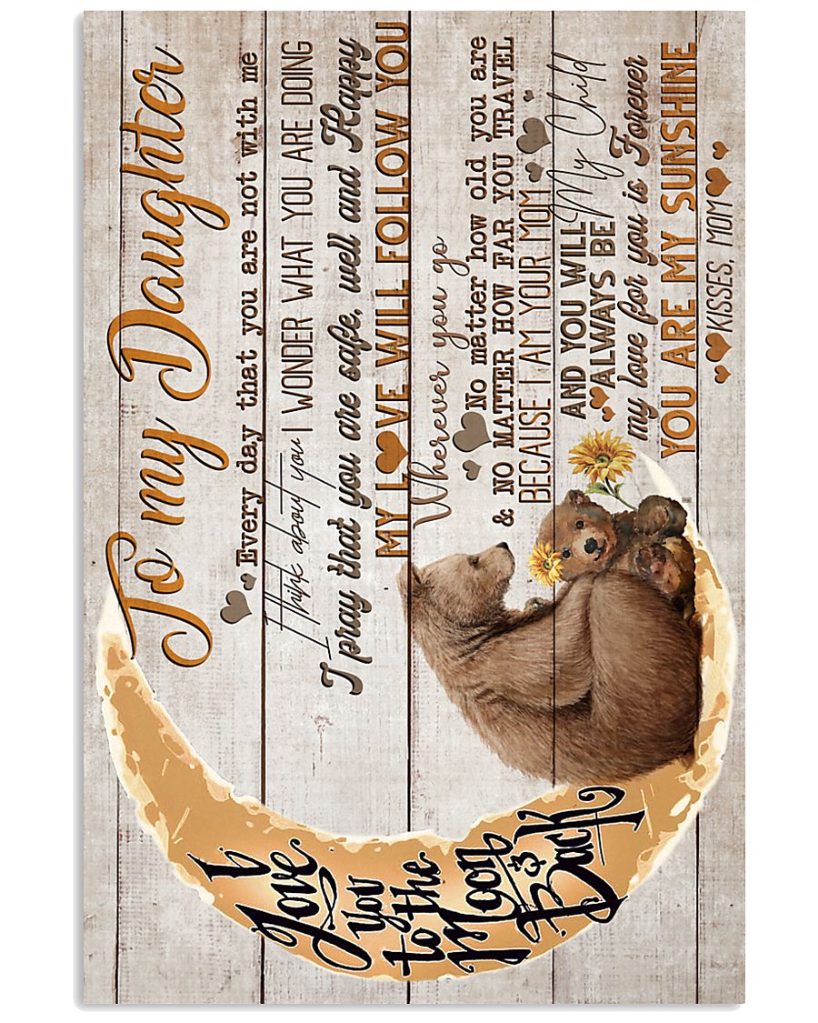 MOM TO DAUGHTER 16x24 Poster