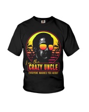 I'm the crazy uncle everyone warned you about Youth T-Shirt thumbnail