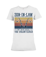 SON-IN-LAW - FISHING - VINTAGE - YOU VOLUNTEERED Premium Fit Ladies Tee tile