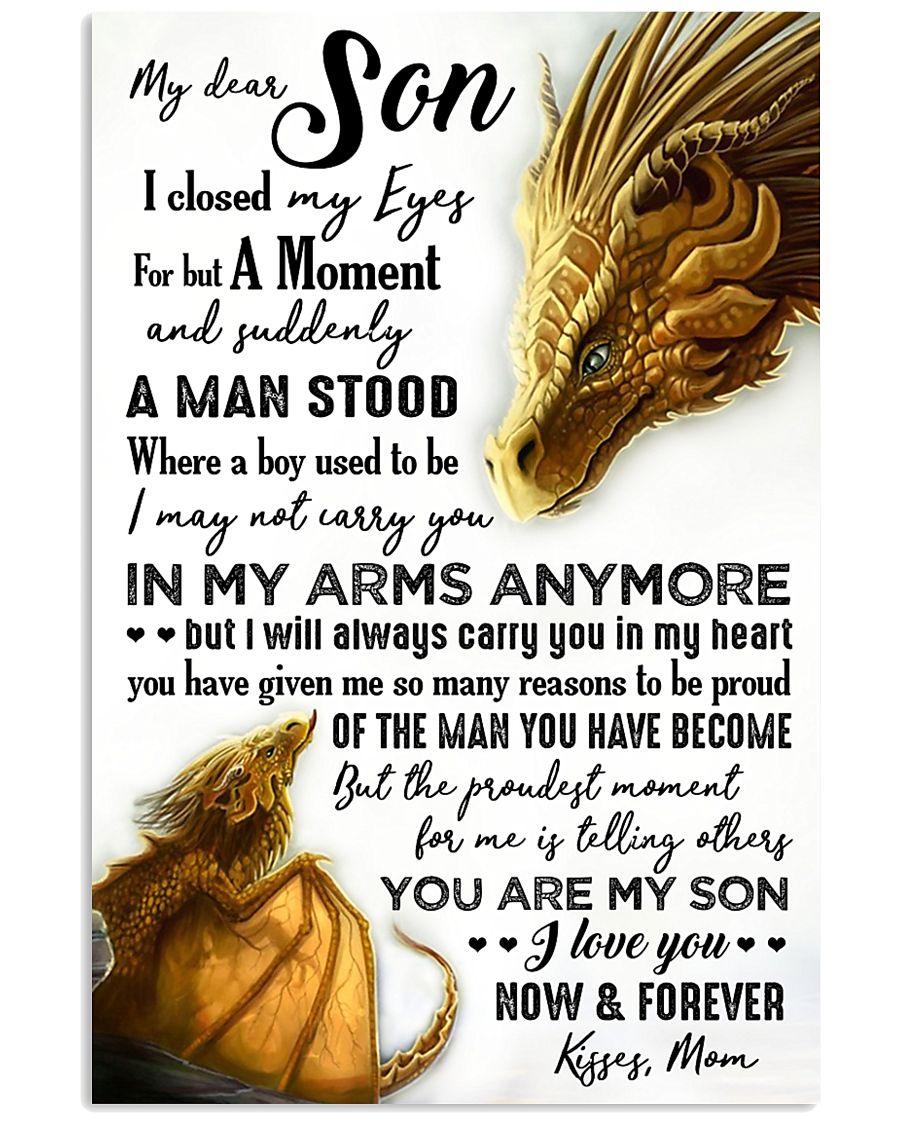 TO MY SON - GOLDEN DRAGON - I CLOSED 16x24 Poster