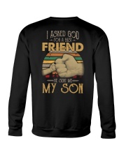I asked God for a best friend He sent me my son Crewneck Sweatshirt thumbnail