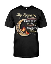MY LOVING FATHER - BUTTERFLY - ANGEL Classic T-Shirt front