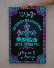 Husband To Wife - God Blessed The Broken Road 20x30 Gallery Wrapped Canvas Prints aos-canvas-pgw-20x30-lifestyle-front-29