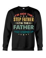 I'm not the Step father Crewneck Sweatshirt thumbnail