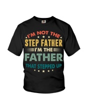 I'm not the Step father Youth T-Shirt thumbnail