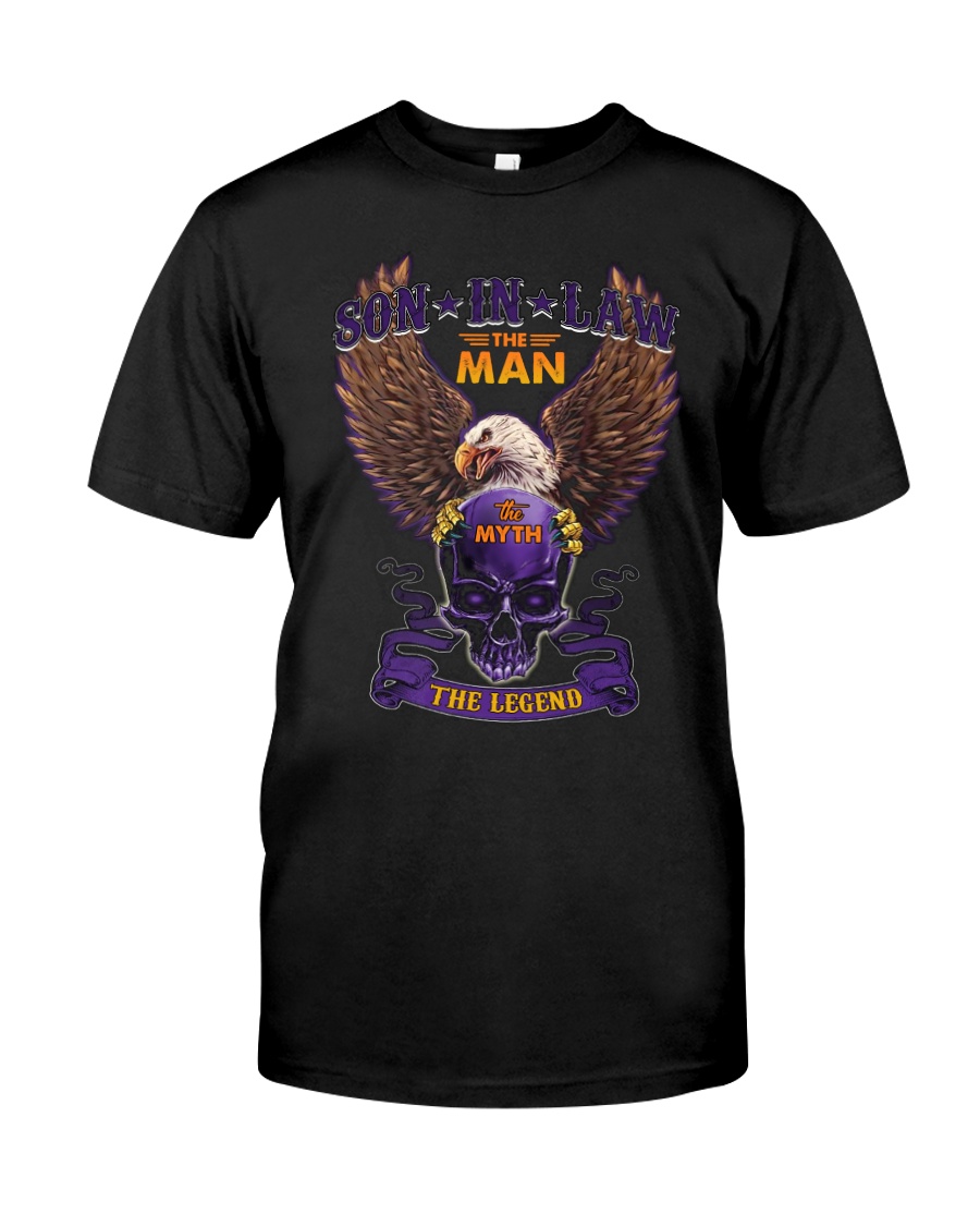 SON-IN-LAW - EAGLE - THE MAN THE MYTH THE LEGEND Classic T-Shirt
