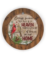 Christmas - Because Someone We Love Is In Heaven Circle Ornament (Wood tile