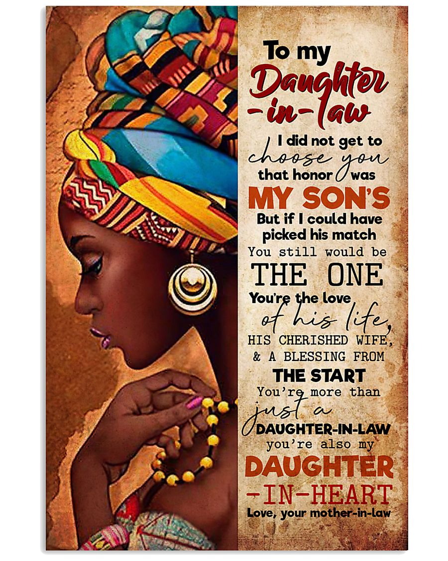 TO MY DAUGHTER-IN-LAW - AFRICAN WOMAN - THE ONE 16x24 Poster