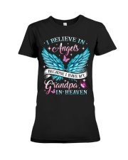 I believe in Angel because Grandpa in Heaven Premium Fit Ladies Tee tile
