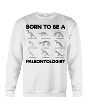 Born to be a Paleontologist Forced to go to school Crewneck Sweatshirt thumbnail