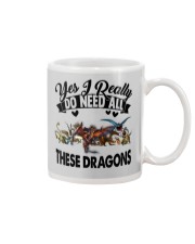 Dragon - Yes I Really Do Need All - T-shirt Mug tile