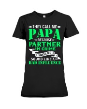PAPA - BECAUSE - BAD INFLUENCE Premium Fit Ladies Tee thumbnail