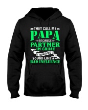 PAPA - BECAUSE - BAD INFLUENCE Hooded Sweatshirt thumbnail