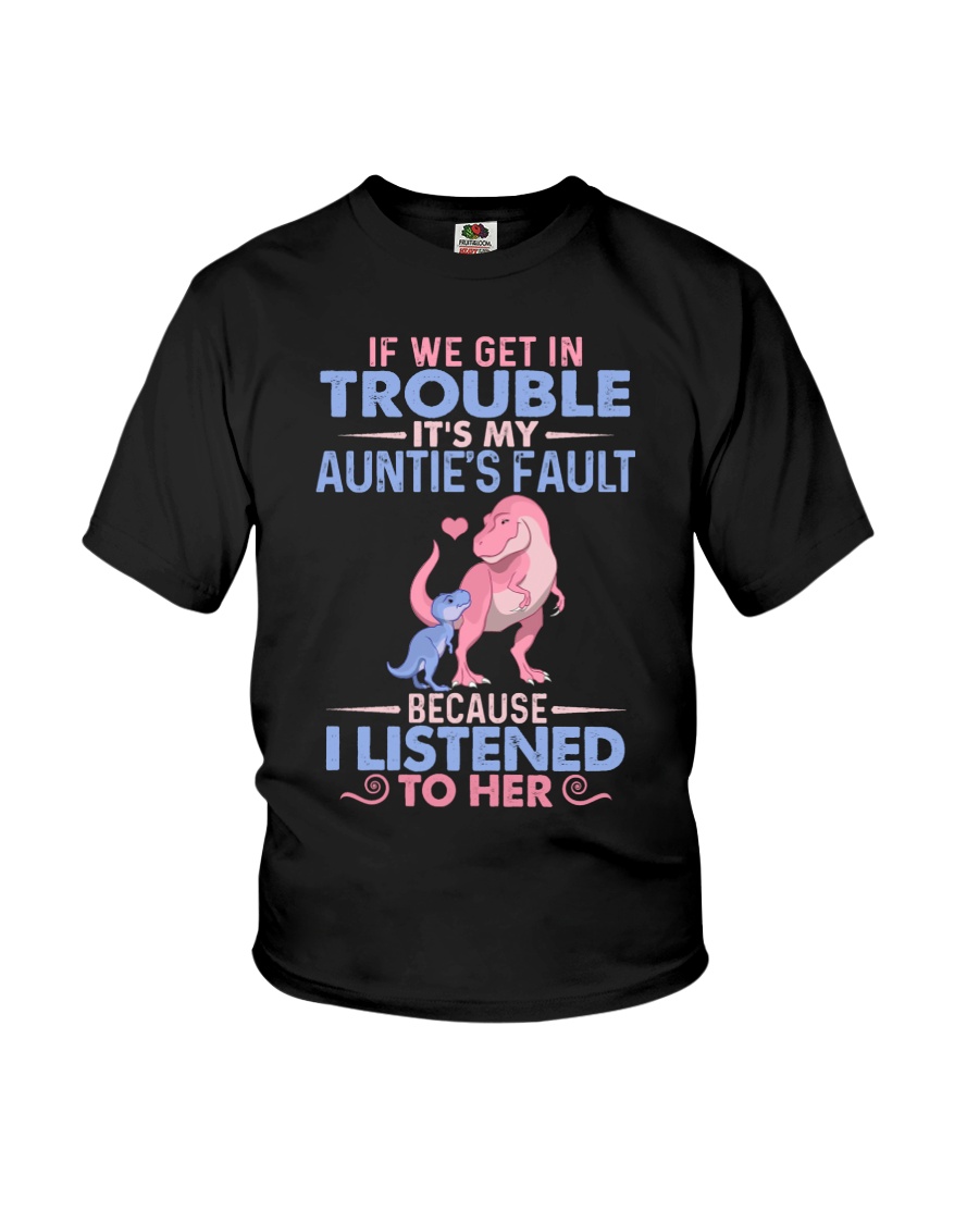 IT'S MY AUNTIE'S FAULT Youth T-Shirt
