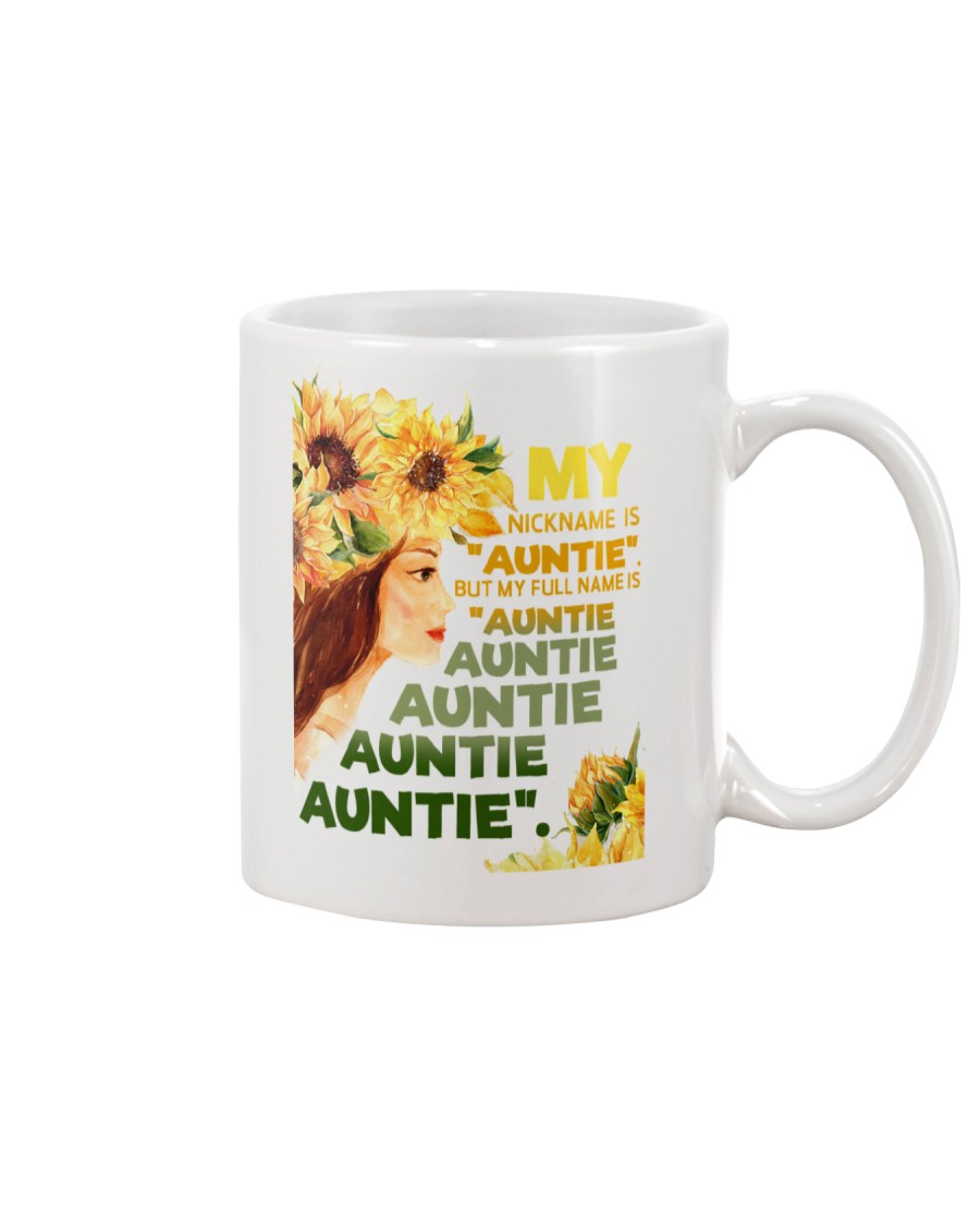 My nickname is ''auntie'' Mug