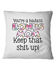 You're a badass bonus mom Square Pillowcase thumbnail