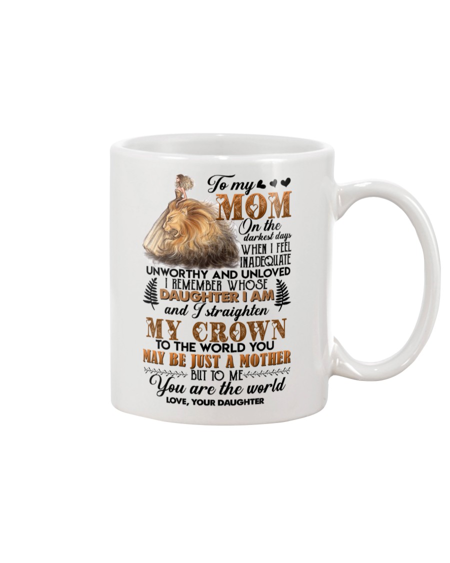 TO MY MOM - LION - ON THE DARKEST DAYS Mug