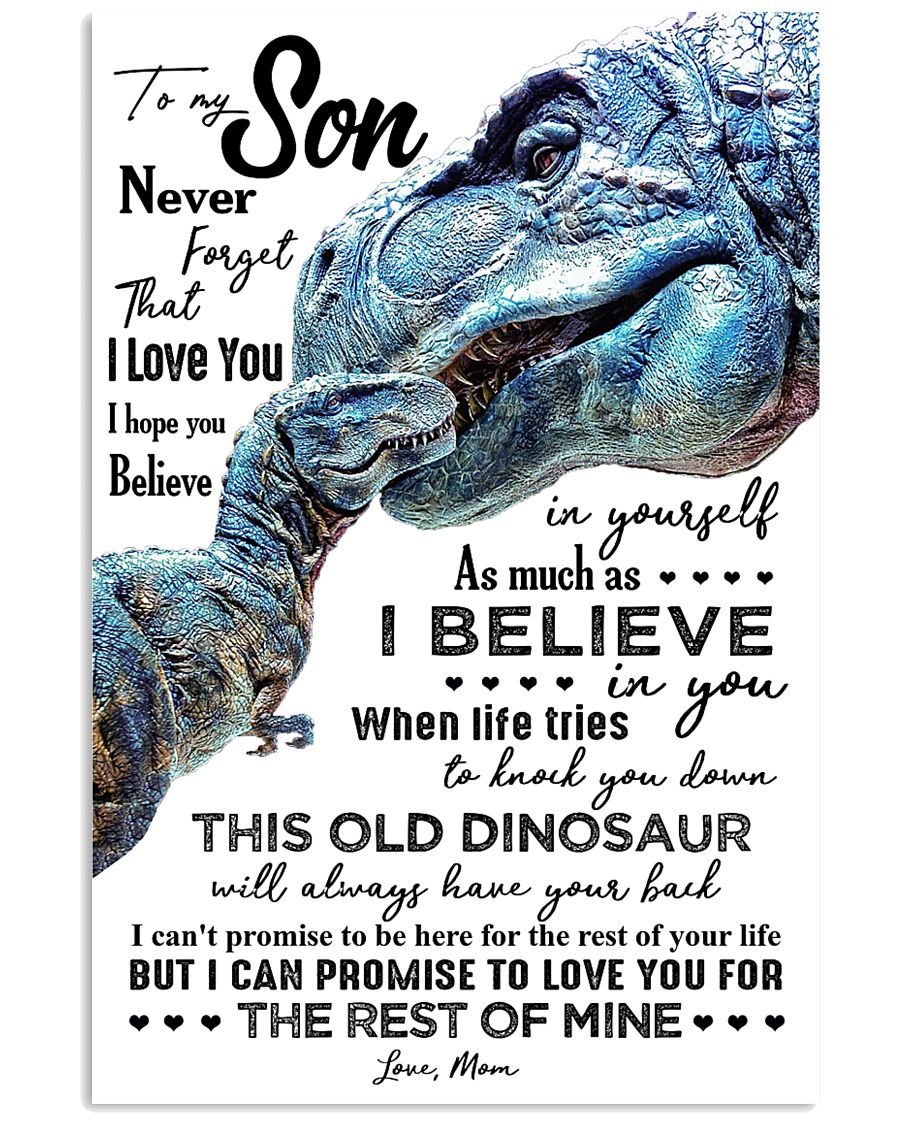 MOM TO SON - T REX - WHEN LIFE TRIES 16x24 Poster