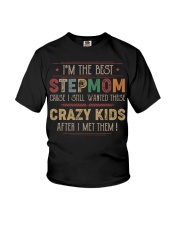 I'm the best stepmom cause I still wanted these Youth T-Shirt thumbnail