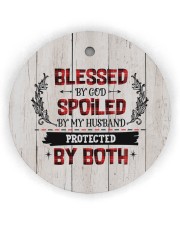 Blessed By God Spoiled By My Husband Protected Circle Ornament (Wood tile