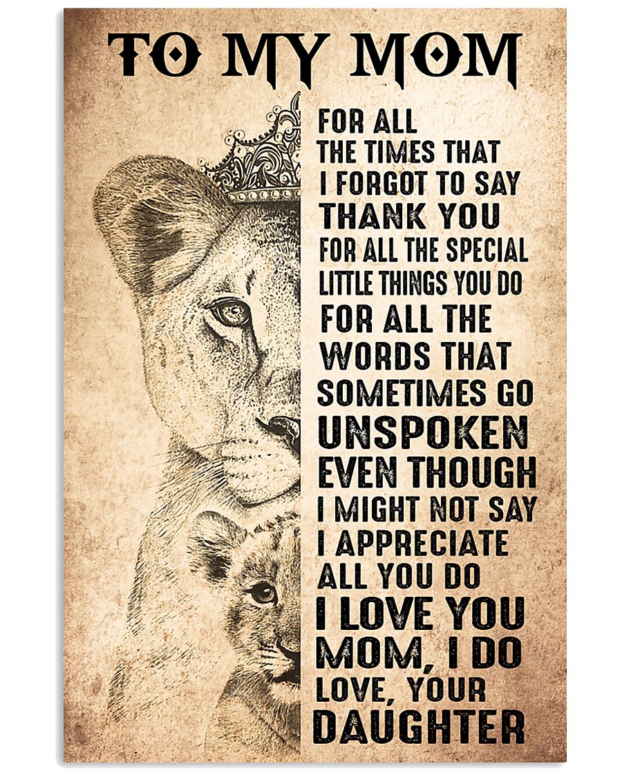 TO MY MOM - LION - THANK YOU 16x24 Poster