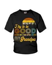 To Granddaughter and Grandson - I Try To Be Good Youth T-Shirt front
