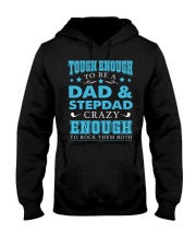 Tough enough to be a dad and stepdad Hooded Sweatshirt thumbnail