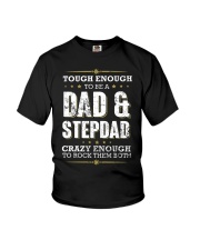 Tough enough to be a dad and stepdad Youth T-Shirt thumbnail