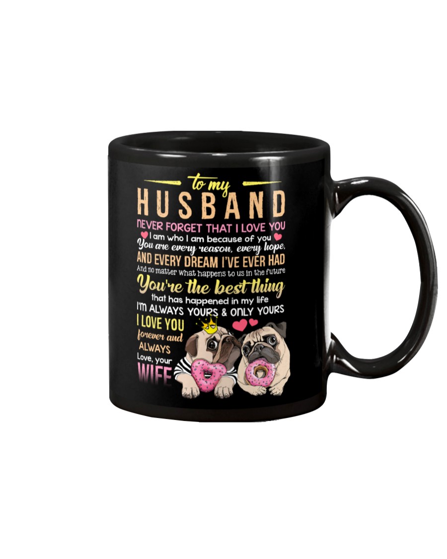 MUG - TO MY HUSBAND - PUG - I LOVE YOU Mug