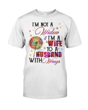 Angel - I'm Not A Widow I'm A Wife To A Husband Classic T-Shirt front