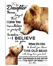 POSTER - TO MY DAUGHTER - BEAR - NEVER 16x24 Poster front