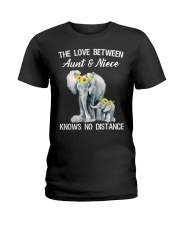 The love between Aunt and Niece knows no distance Ladies T-Shirt thumbnail