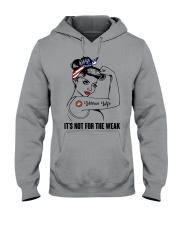 It's not for the weak Hooded Sweatshirt thumbnail