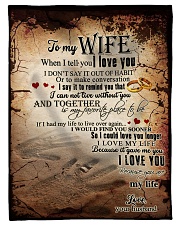 Husband to Wife - When I Tell You I Love You Small Fleece Blanket - 30" x 40" front